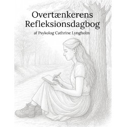 Overtænkerens Refleksionsdagbog