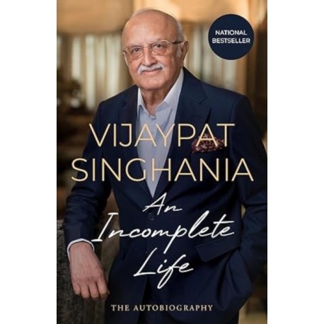 An Incomplete Life: The Autobiography