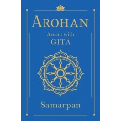 Arohan: Ascent with Gita