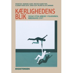 Kærlighedens blik: Socialt arbejde i folkekirken, Københavns Stift