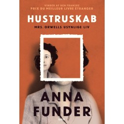 Hustruskab: Mrs. Orwells usynlige liv