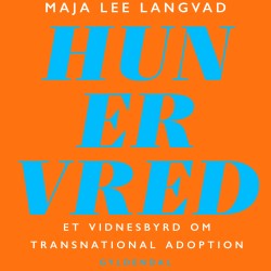 HUN ER VRED: Et vidnesbyrd om transnational adoption