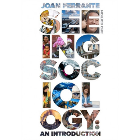 Seeing Sociology: An Introduction