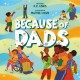 Because of Dads