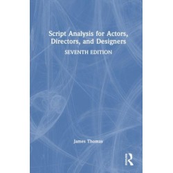 Script Analysis for Actors, Directors, and Designers
