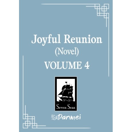 Joyful Reunion (Novel) Vol. 4