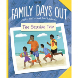 Family Days Out: The Seaside Trip