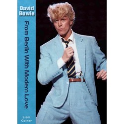 David Bowie: From Berlin With Modern Love