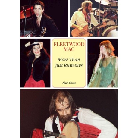 Fleetwood Mac: More Than Just Rumours
