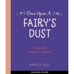 Once Upon a Fairy's Dust