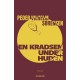 EN KRADSEN UNDER HUDEN