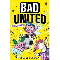Bad United: Luskede tricks