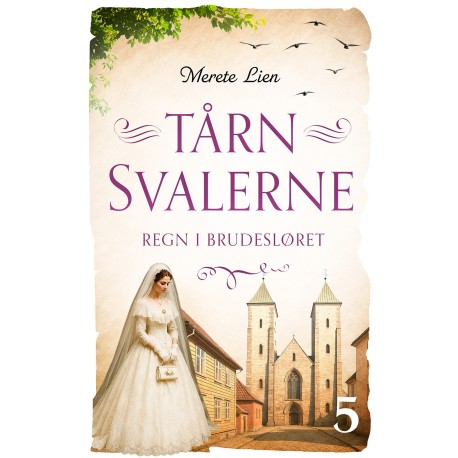 Regn i brudesløret: Tårnsvalerne 5