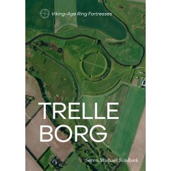 Trelleborg: Viking-Age Ring Fortresses