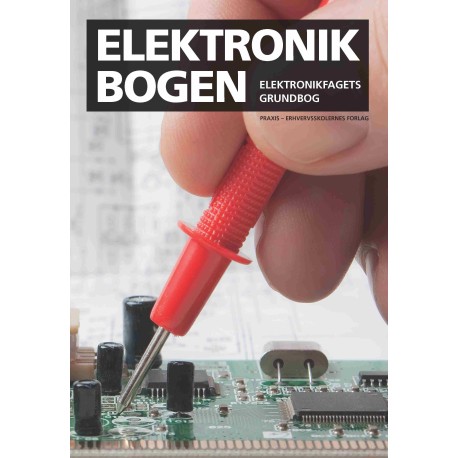 Elektronikbogen: Elektronikfagets grundbog