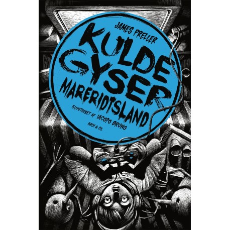 Kuldegyser – Mareridtsland