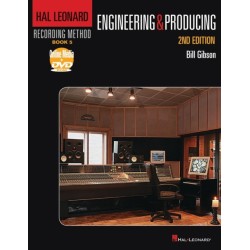 Hal Leonard Recording Method Book 5: Engineering and Producing