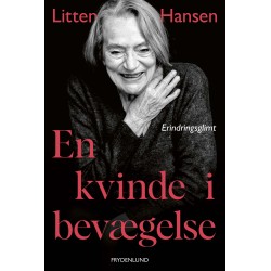En kvinde i bevægelse: erindringsglimt