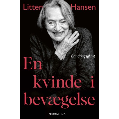 En kvinde i bevægelse: erindringsglimt