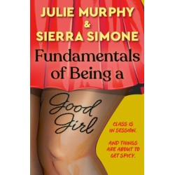 The Fundamentals of Being a Good Girl