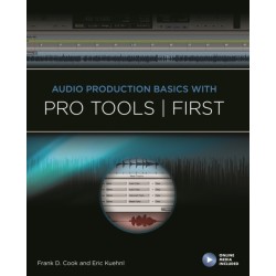 Audio Production Basics With Pro Tools First