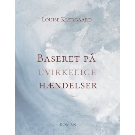 Baseret på uvirkelige hændelser