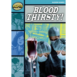 Rapid Reading: Blood Thirsty (Stage 3, Level 3B)