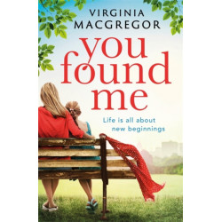 You Found Me: New beginnings, second chances, one gripping family drama