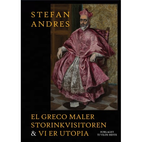 El Greco maler storinkvisitoren & Vi er Utopia