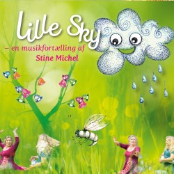 Lille sky: En musikfortælling af Stine Michel