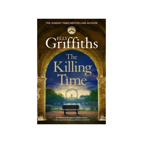 The Killing Time: the bestselling new Ali Dawson Mystery – from the author of the Dr Ruth Galloway Mysteries
