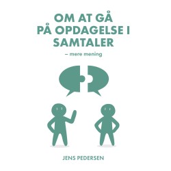 Om at gå på opdagelse i samtaler