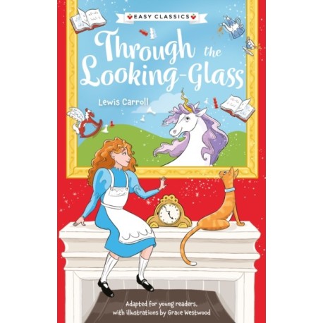 Children's Classics: Through The Looking-Glass (Easy Classics)