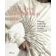 The Fabric Manipulation Bible: Pleating, Gathering, Cutting & Stuffing Techniques
