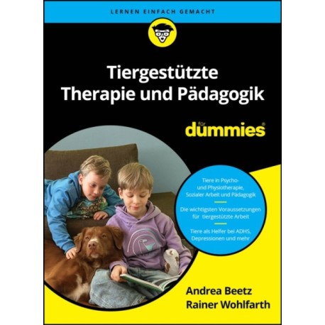 Tiergestutzte Therapie und Padagogik fur Dummies