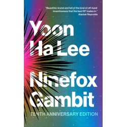 Ninefox Gambit: Tenth Anniversary Edition