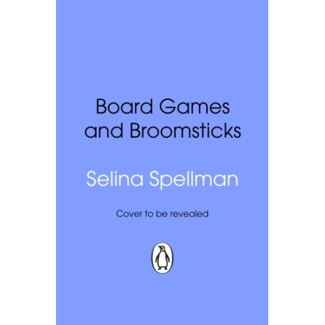 Board Games and Broomsticks