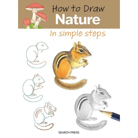 How to Draw: Nature: In Simple Steps