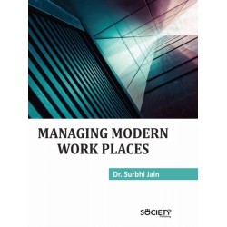 Managing Modern Work Places