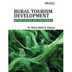 Rural Tourism Development: Opportunities and Challenges