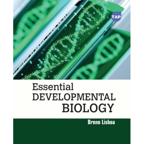 Essential Developmental Biology