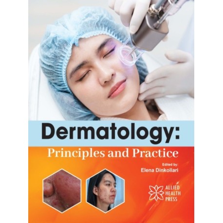 Dermatology: Principles and Practice