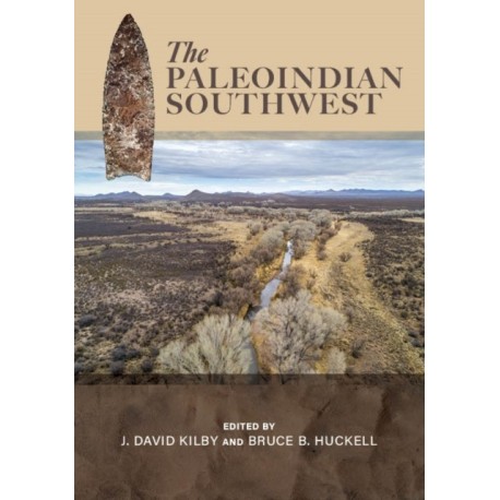 The Paleoindian Southwest