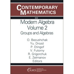 Modern Algebra Volume 2: Groups and Algebras