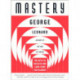 Mastery: The Keys to Success and Long-Term Fulfillment