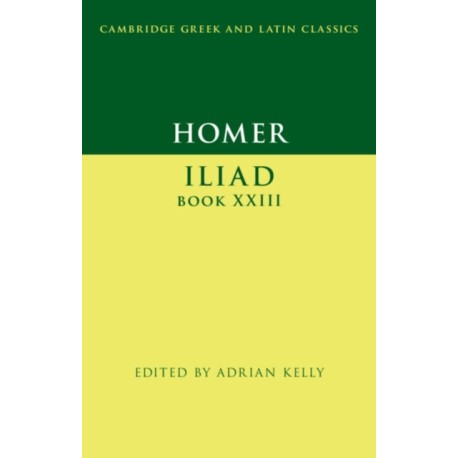 Homer: Iliad Book XXIII