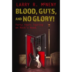 Blood, Guts, and No Glory!