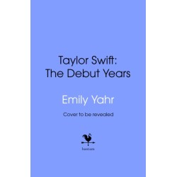 Taylor Swift: The Debut Years