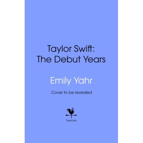 Taylor Swift: The Debut Years