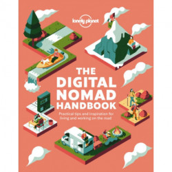 The Lonely Planet The Digital Nomad Handbook